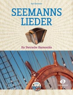 Seemannslieder für Steirische Harmonika - Kiermaier, Karl