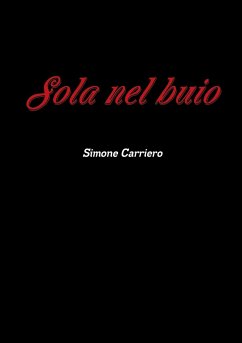 Sola nel buio - Carriero, Simone