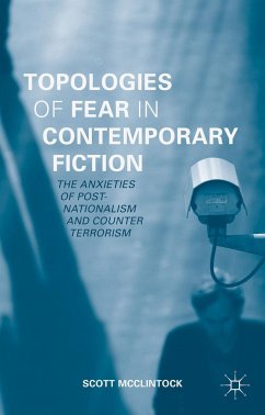 Topologies of Fear in Contemporary Fiction - McClintock, Scott