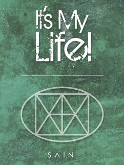 It's My Life! - S. A. I. N.