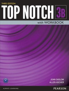 Top Notch 3 Student Book/Workbook Split B - Saslow, Joan; Ascher, Allen