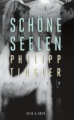 Schöne Seelen - Tingler, Philipp