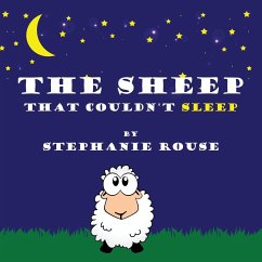 The Sheep That Couldn't Sleep - Rouse, Stephanie