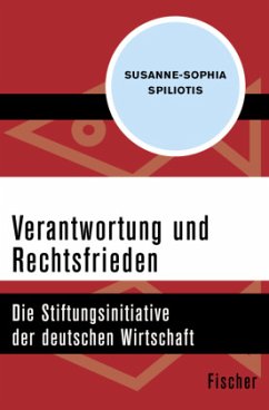 Verantwortung und Rechtsfrieden - Spiliotis, Susanne-Sophia