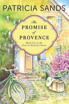 The Promise of Provence - Sands, Patricia