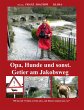 Opa, Hunde und sonst. Getier am... - Bild 1