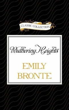 Wuthering Heights - Bronte, Emily