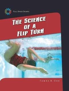 The Science of a Flip Turn - Orr, Tamra B