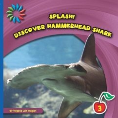 Discover Hammerhead Shark - Loh-Hagan, Virginia