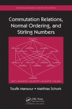 Commutation Relations, Normal Ordering, and Stirling Numbers - Mansour, Toufik; Schork, Matthias