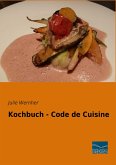 Kochbuch - Code de Cuisine