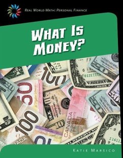 What Is Money? - Marsico, Katie