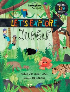 Lonely Planet Kids Let's Explore... Jungle - Lonely Planet Kids; Feroze, Jen; Feroze, Jen