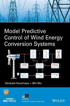 Model Predictive Control of Wind Energy Conversion Systems - Yaramasu, Venkata