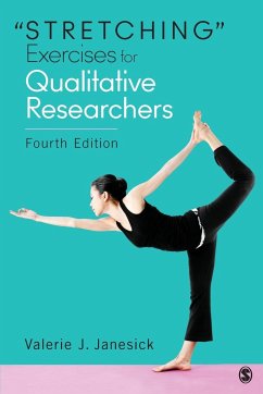 Stretching Exercises for Qualitative Researchers - Janesick, Valerie J.