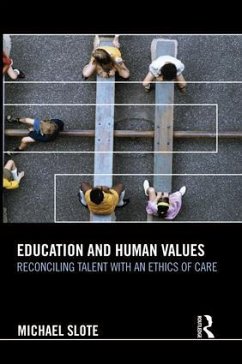 Education and Human Values - Slote, Michael