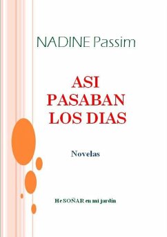 Así pasaban los días - Passim, Nadine