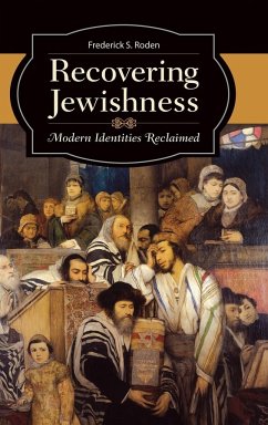 Recovering Jewishness - Roden, Frederick