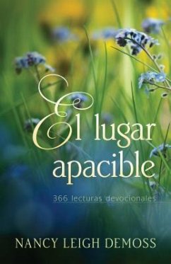 El Lugar Apacible - DeMoss Wolgemuth, Nancy