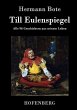 Till Eulenspiegel: Alle 96 Geschichten aus seinem Leben Hermann Bote Author