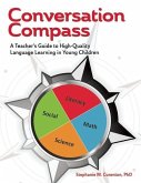 Conversation Compass: A Teacher's Guide to High-Quality Language Learning in Young Children