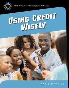 Using Credit Wisely - Marsico, Katie
