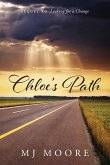 Chloe's Path - Sequel to Looking for a Change