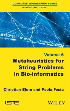 Metaheuristics for String Problems in Bio-Informatics - Blum, Christian; Festa, Paola