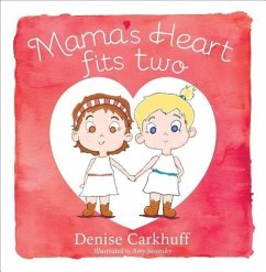 Mama's Heart Fits Two - Carkhuff, Denise