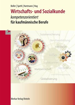 Wirtschafts- und Sozialkunde - kompetenzorientiert - Boller, Eberhard;Speth, Hermann;Hartmann, Gernot