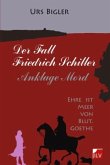 Der Fall Schiller