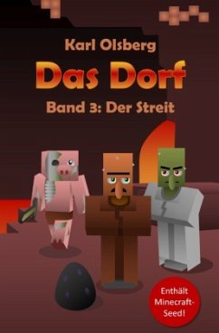 Der Streit / Das Dorf Bd.3 - Olsberg, Karl