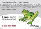 Lösungsheft Lies mal 2 - Das Heft mit dem Frosch / Lies mal Lösungsheft Bd.2