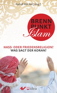 Brennpunkt Islam - Möckel, Rudolf