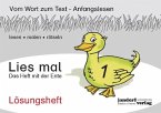 Lösungsheft Lies mal 1 - Das Heft mit der Ente / Lies mal Lösungsheft Bd.1