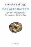 Handbuch der bayerischen Geschichte Bd. I: Das Alte Bayern