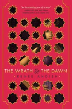 The Wrath and the Dawn - Ahdieh, Renée