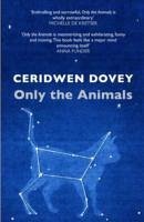 Only the Animals - Dovey, Ceridwen