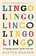 Lingo: A Language Spotter's Guide to Europe