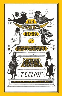 Old Possum's Book of Practical Cats - Eliot, T. S.