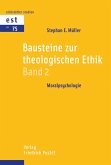Bausteine zur theologischen Ethik (eBook, PDF)