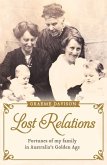 Lost Relations: Fortunes of My Family in Australia's Golden Age