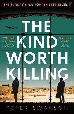 The Kind Worth Killing - Swanson, Peter