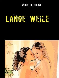 Lange Weile (eBook, ePUB)