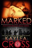 Marked (Hostage Rescue Team Series, #1) (eBook, ePUB)