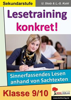 Lesetraining konkret! / Klasse 9-10 (eBook, PDF) - Stolz, Ulrike; Kohl, Lynn-Sven