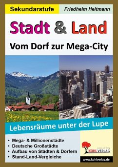 Stadt & Land - Vom Dorf zur Mega-City (eBook, PDF) - Heitmann, Friedhelm