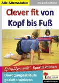 Clever fit von Kopf bis Fuß (eBook, PDF)