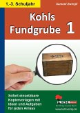 Kohls Fundgrube 1 (1.-3. Schuljahr) (eBook, PDF)