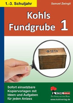 Kohls Fundgrube 1 (1.-3. Schuljahr) (eBook, PDF) - Zwingli, Samuel